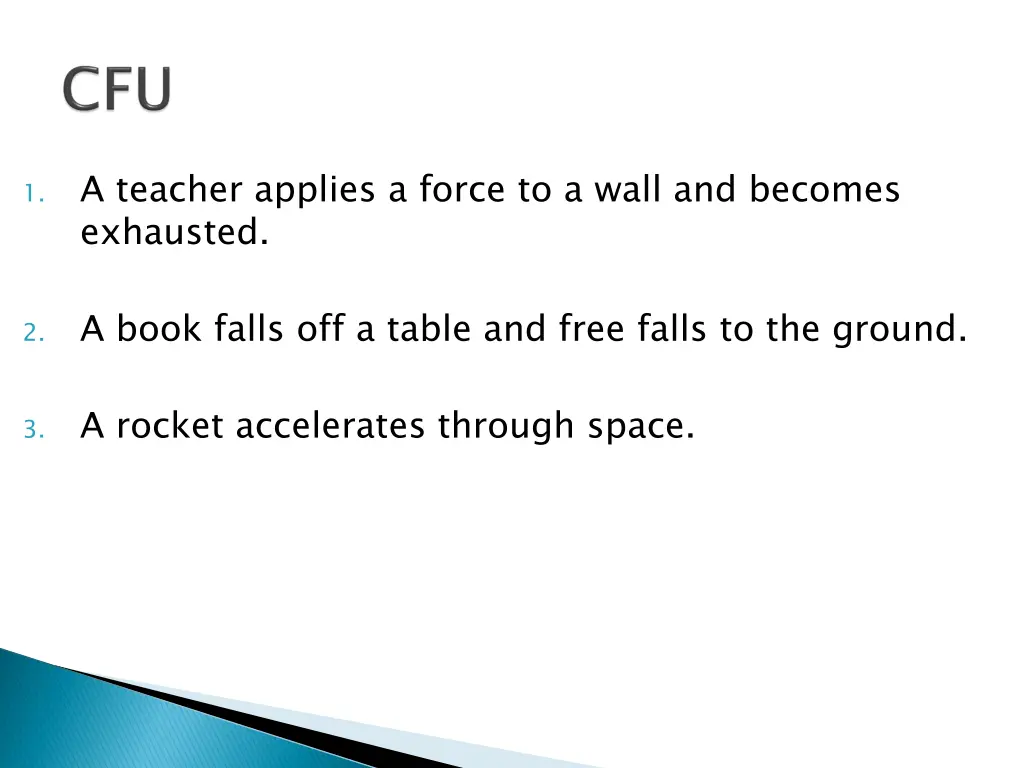 a teacher applies a force to a wall and becomes