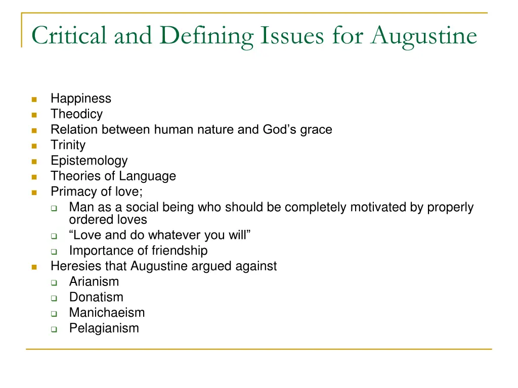 critical and defining issues for augustine