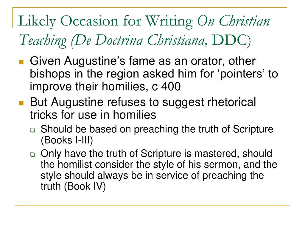 likely occasion for writing on christian teaching