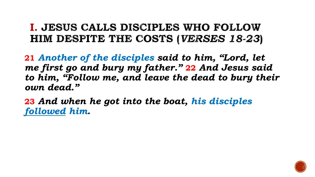 i jesus calls disciples who follow him despite 4