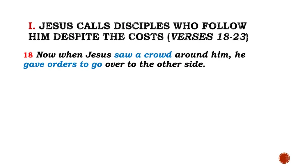 i jesus calls disciples who follow him despite