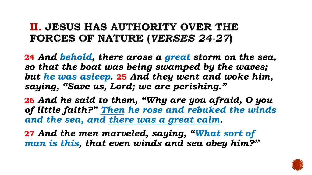 ii jesus has authority over the forces of nature 1