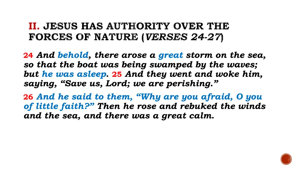 ii jesus has authority over the forces of nature