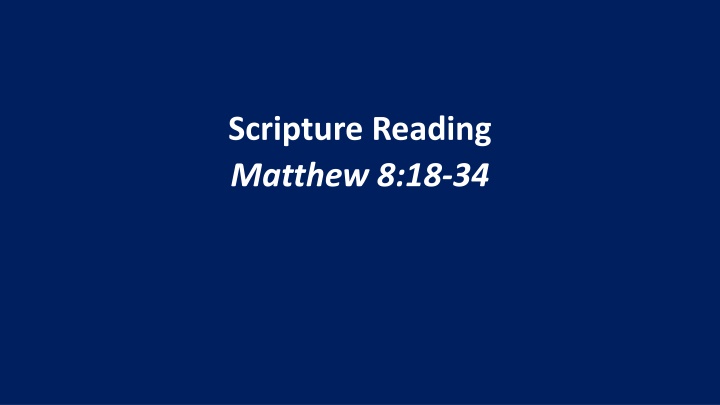 scripture reading matthew 8 18 34