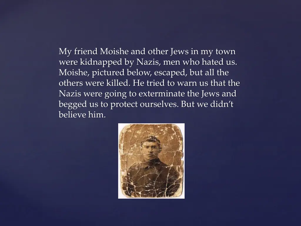 my friend moishe and other jews in my town were