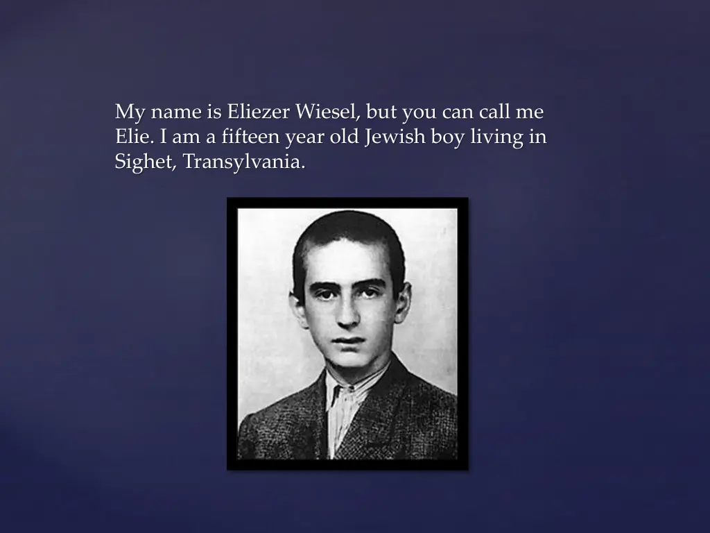 my name is eliezer wiesel but you can call