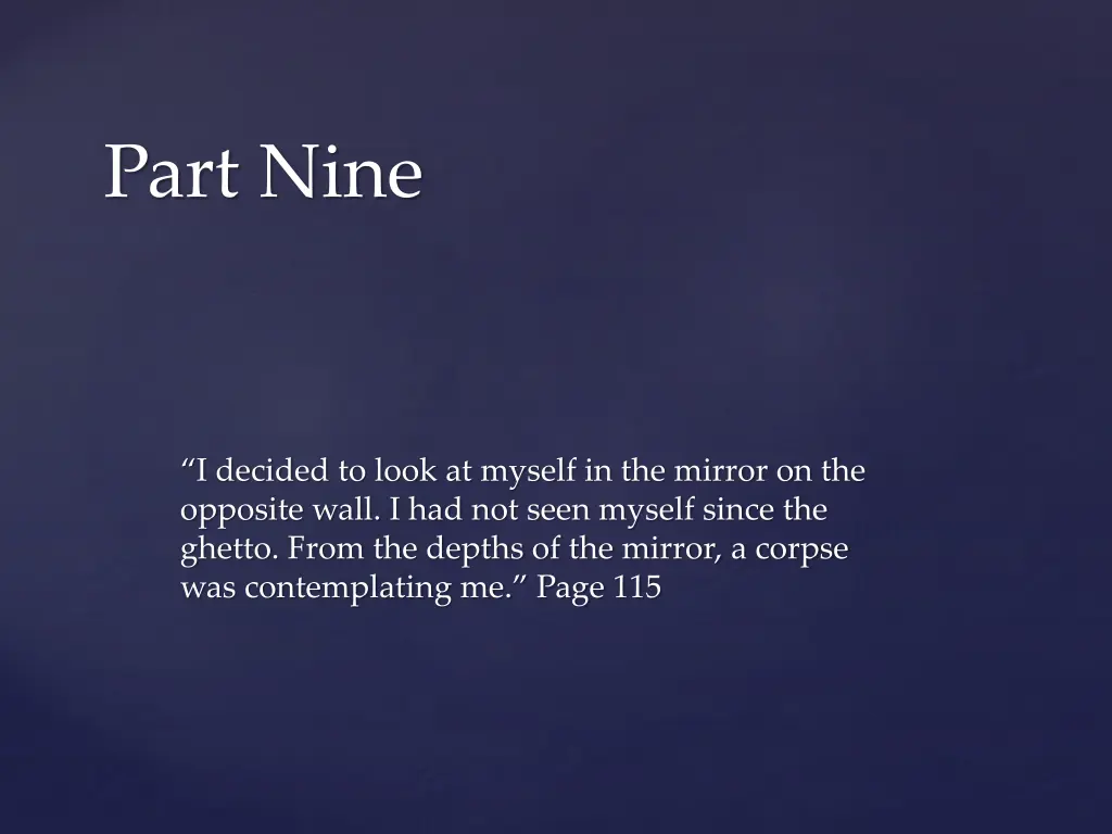 part nine