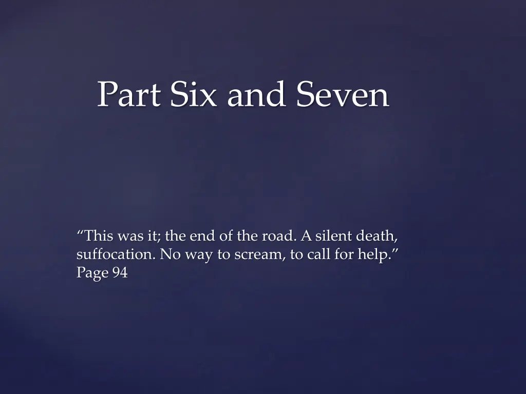 part six and seven