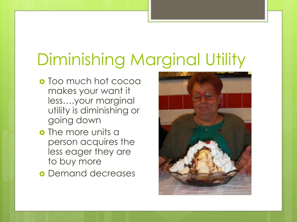 diminishing marginal utility