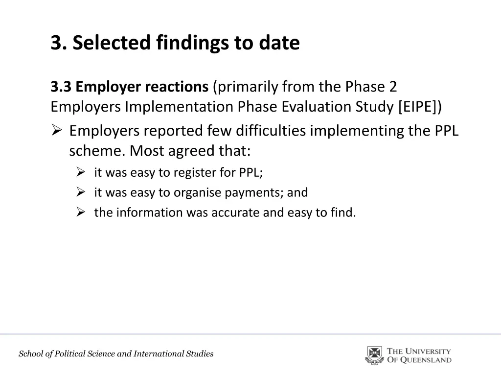 3 selected findings to date