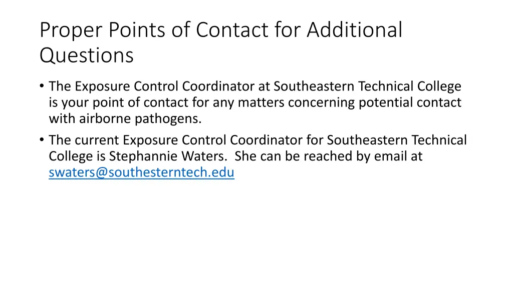 proper points of contact for additional questions