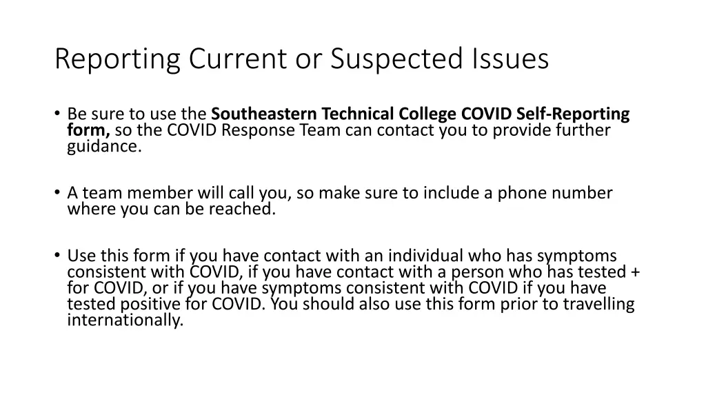 reporting current or suspected issues