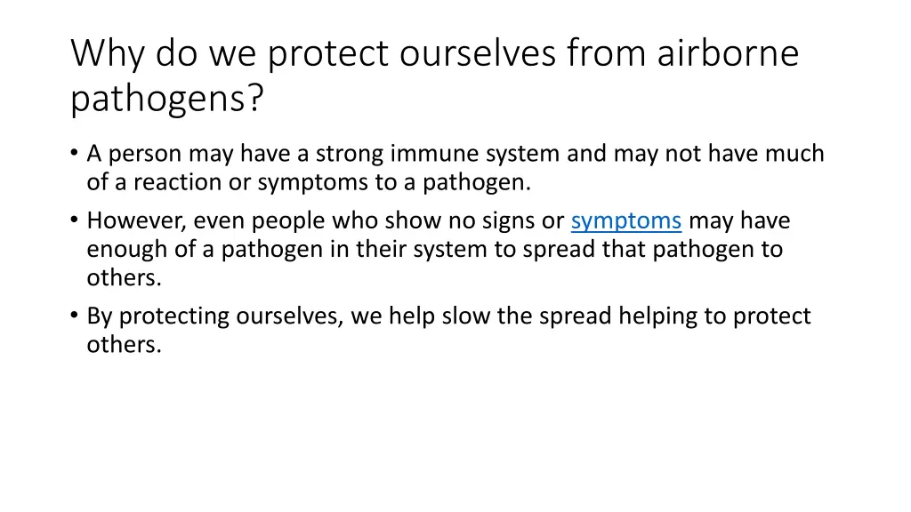 why do we protect ourselves from airborne