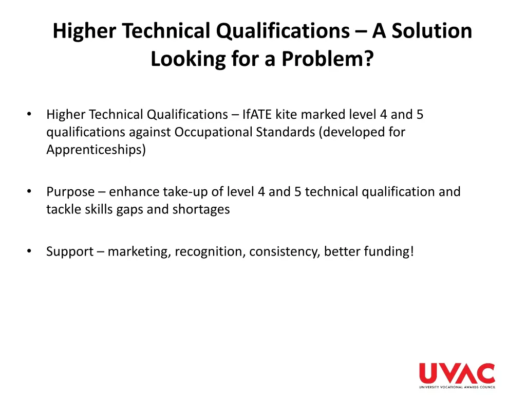 higher technical qualifications a solution