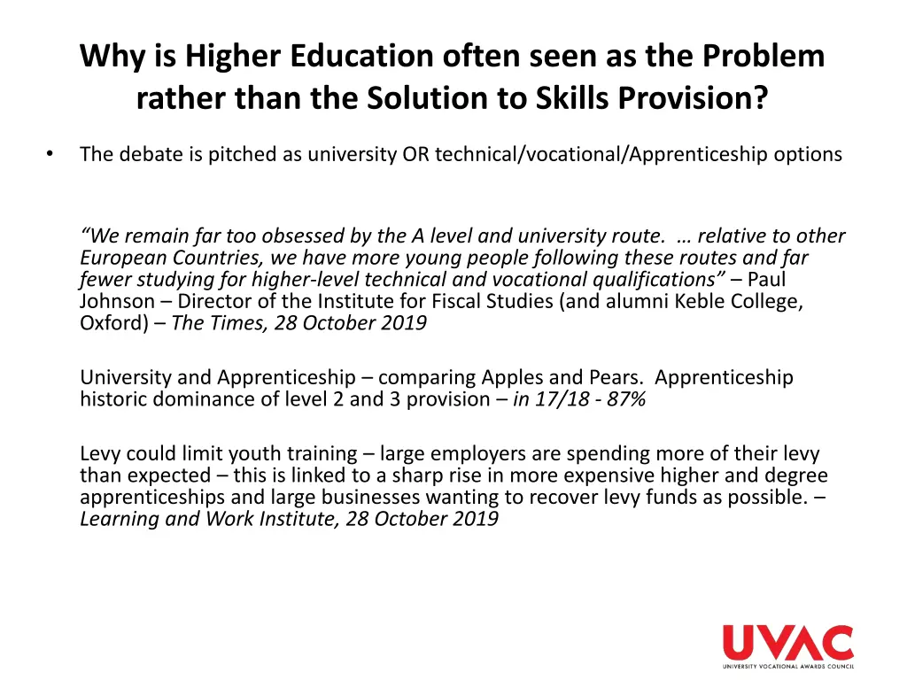why is higher education often seen as the problem