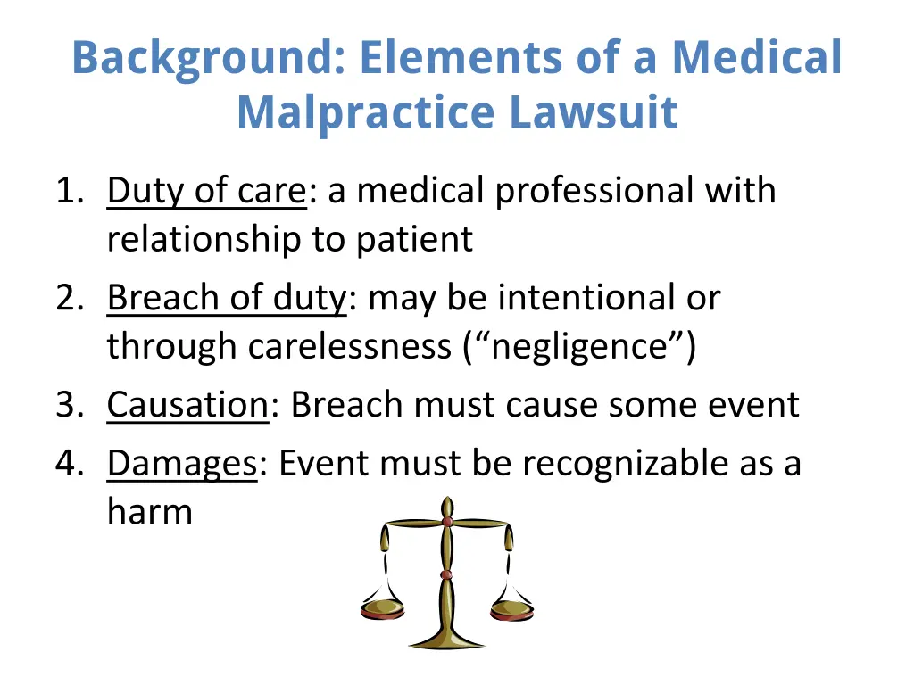 background elements of a medical malpractice