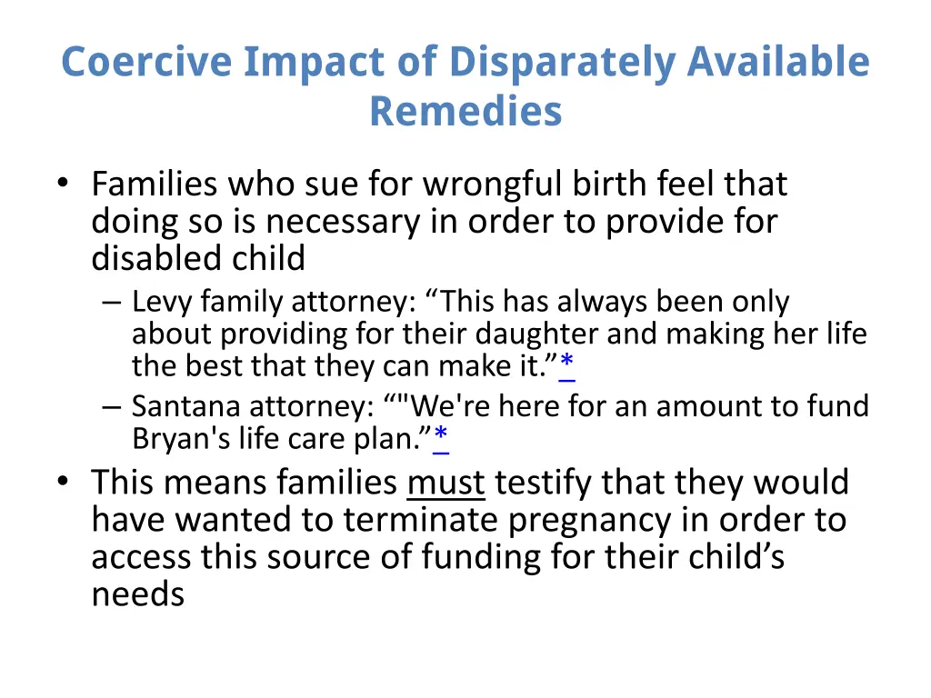 coercive impact of disparately available remedies