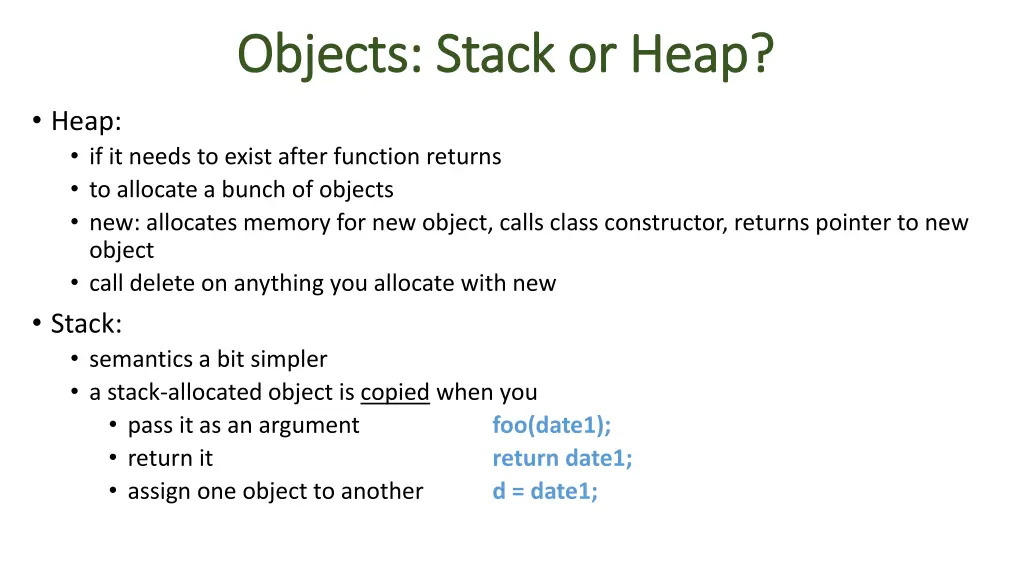 objects stack or heap objects stack or heap