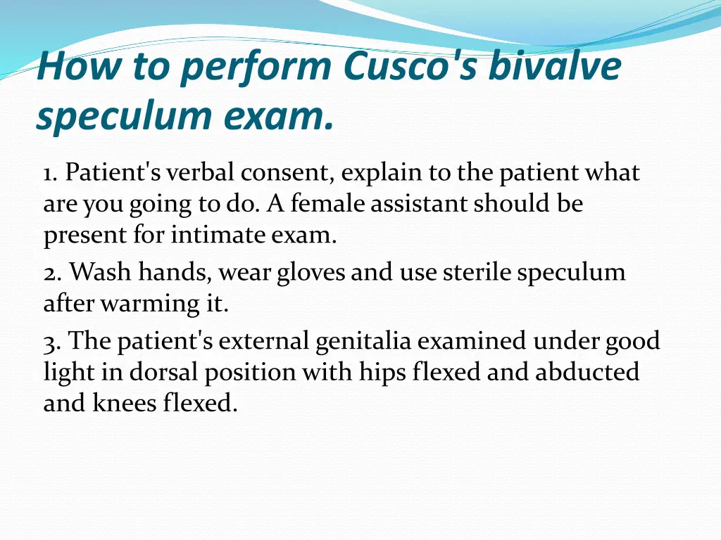 how to perform cusco s bivalve speculum exam