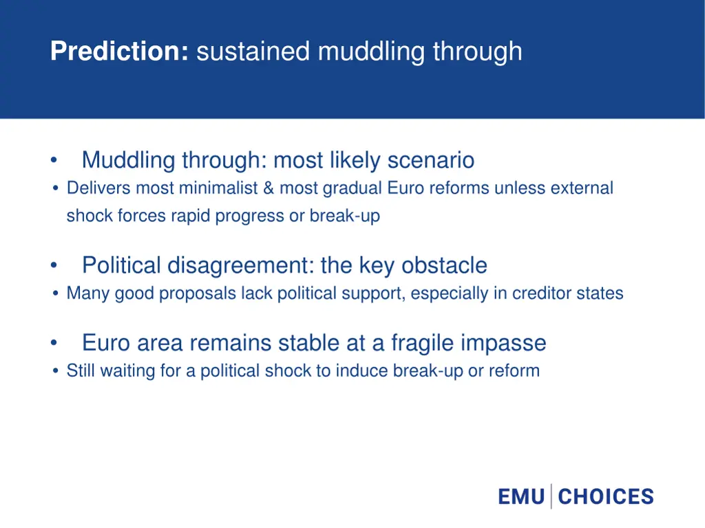 prediction sustained muddling through
