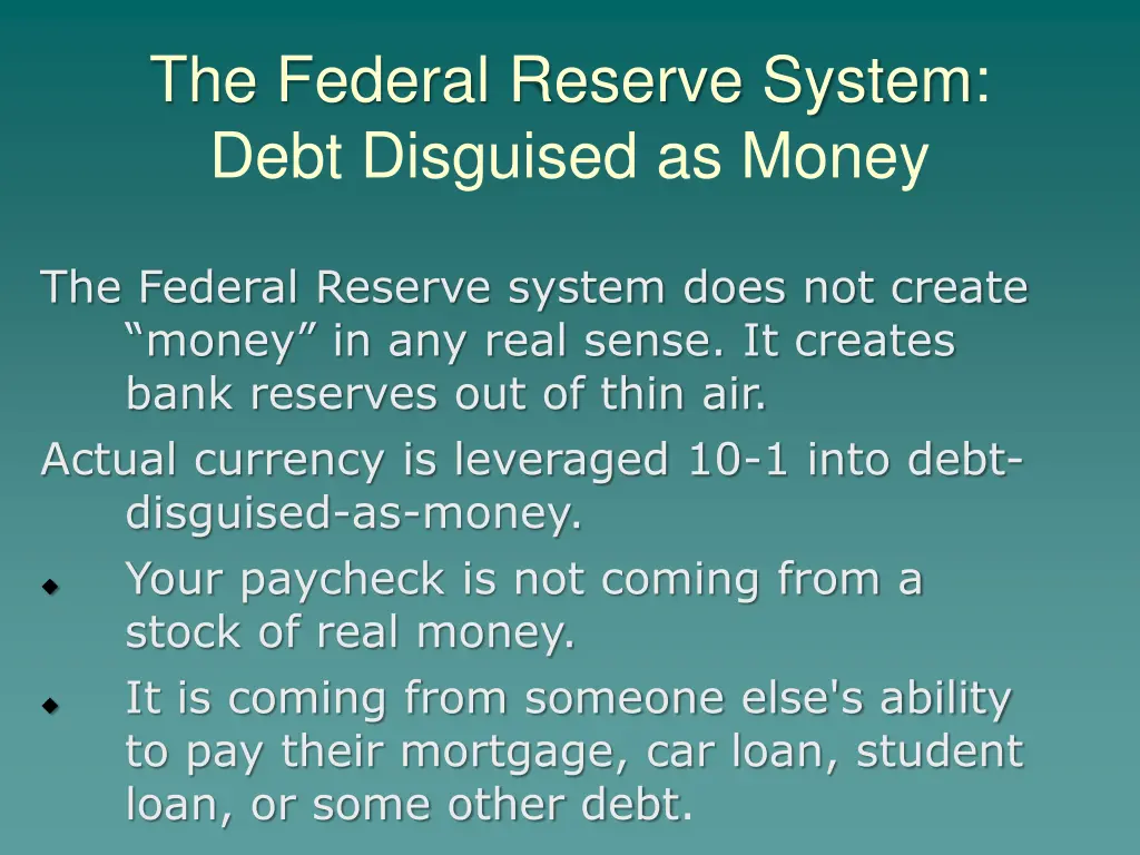the federal reserve system debt disguised as money