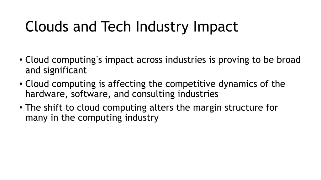 clouds and tech industry impact
