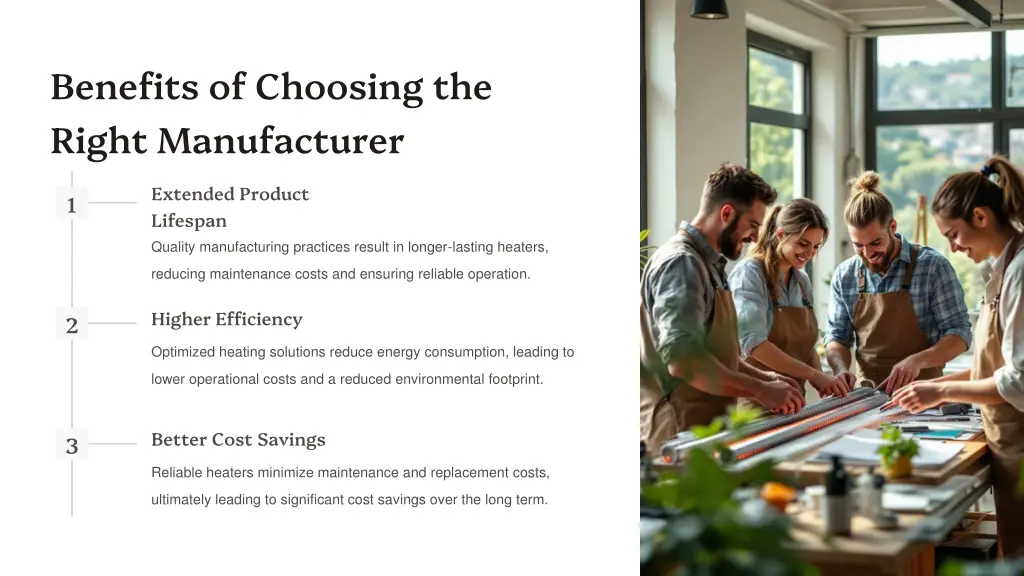 benefits of choosing the right manufacturer