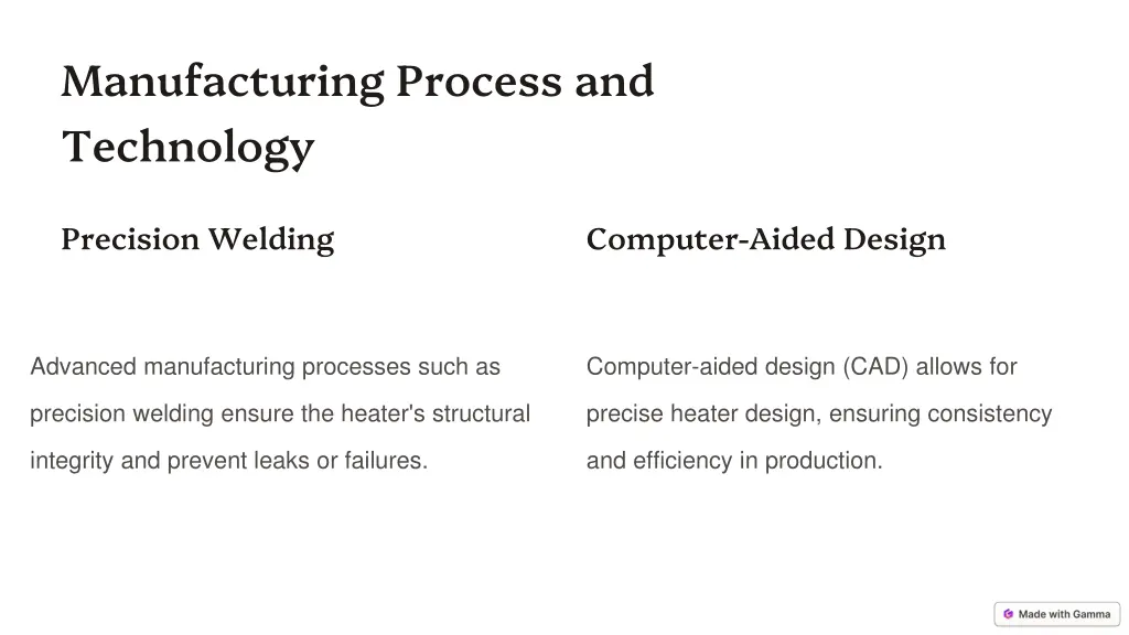 manufacturing process and technology