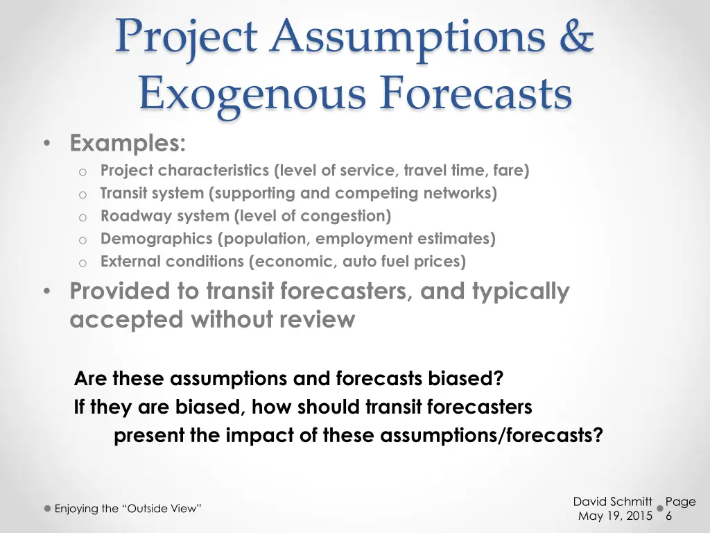 project assumptions exogenous forecasts examples