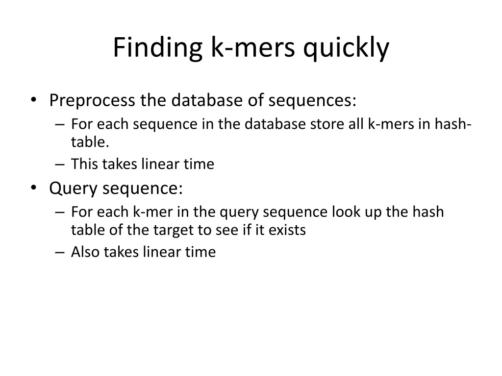 finding k mers quickly