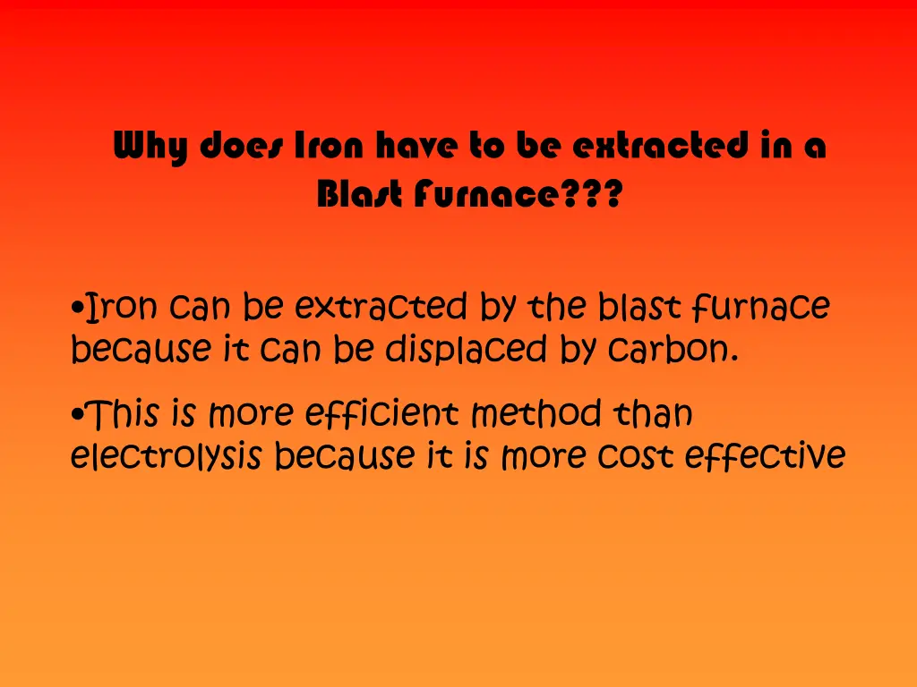 why does iron have to be extracted in a blast