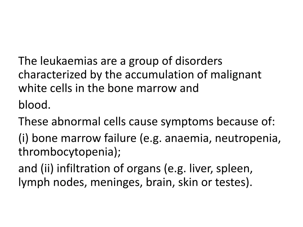 the leukaemias are a group of disorders