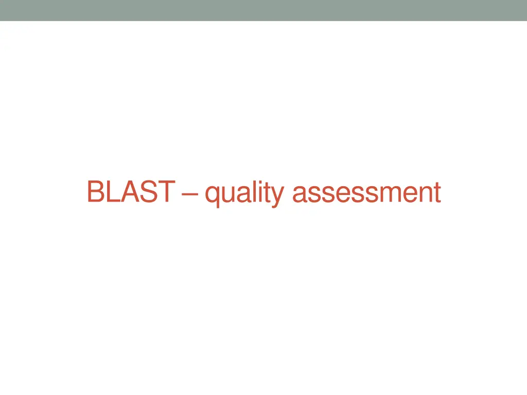 blast quality assessment
