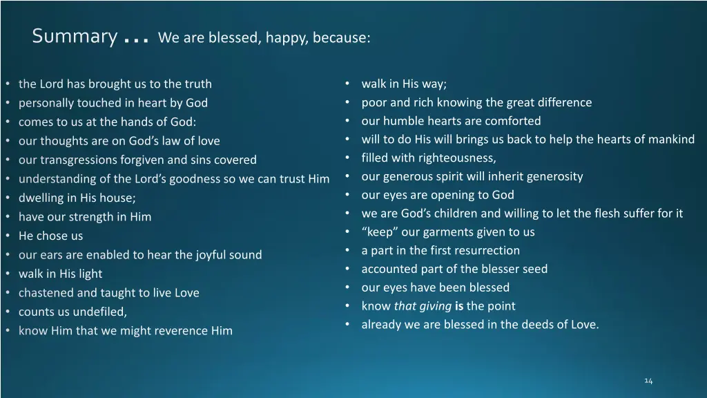 summary we are blessed happy because