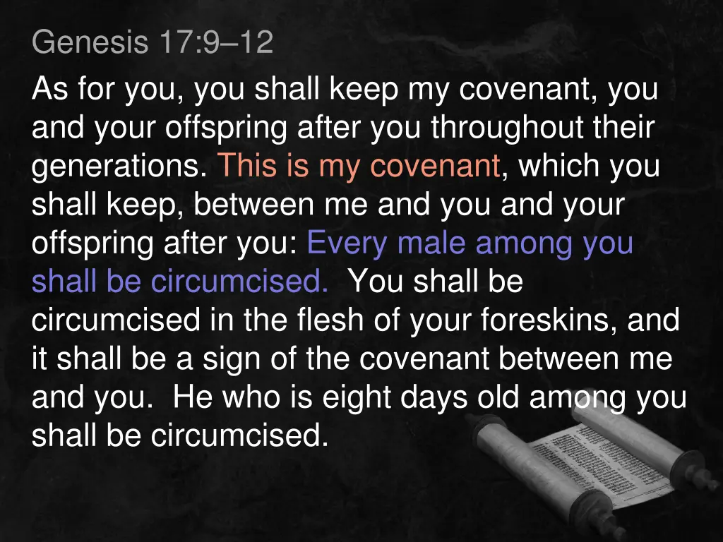 genesis 17 9 12 as for you you shall keep