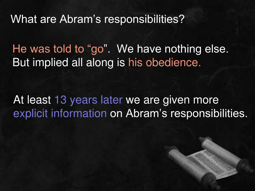 what are abram s responsibilities