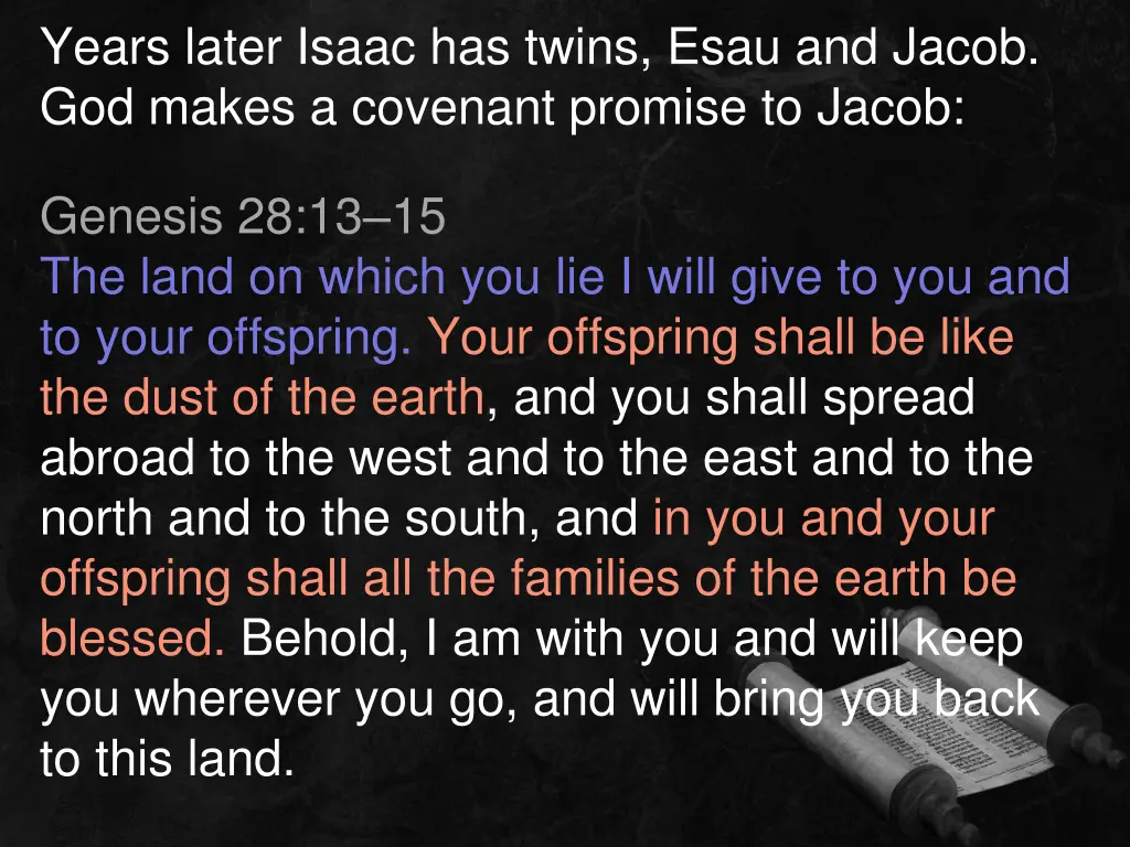 years later isaac has twins esau and jacob