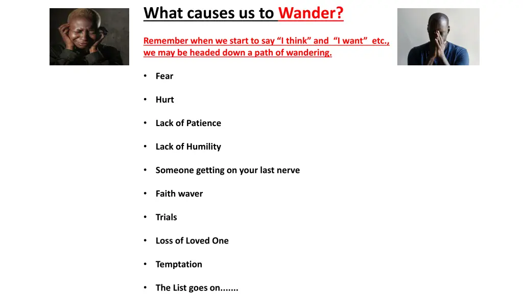 what causes us to wander