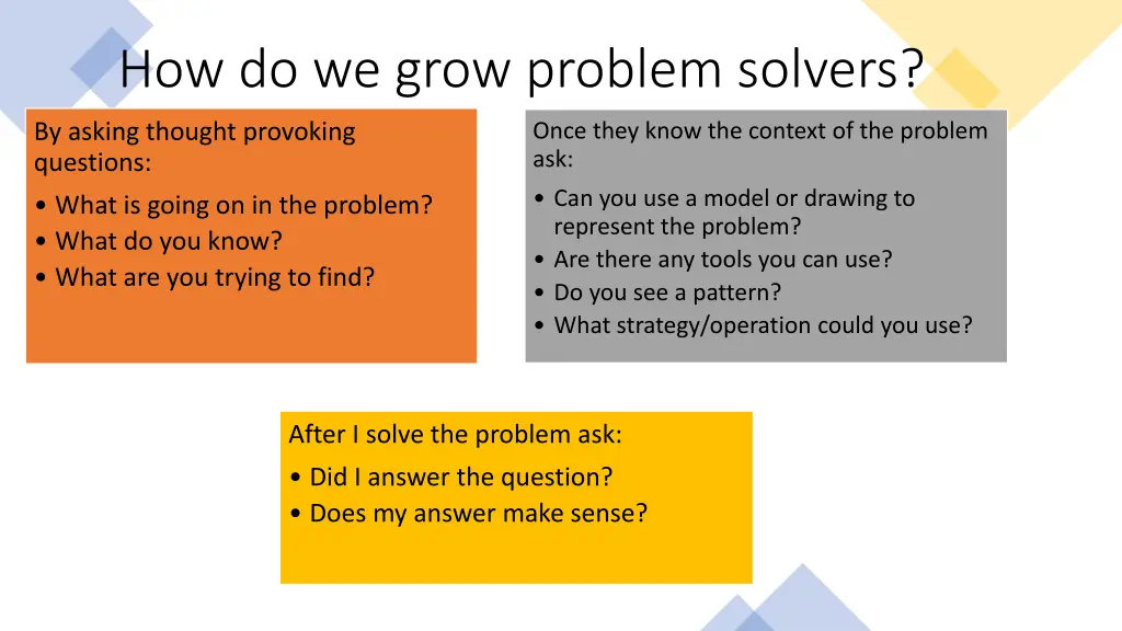 how do we grow problem solvers