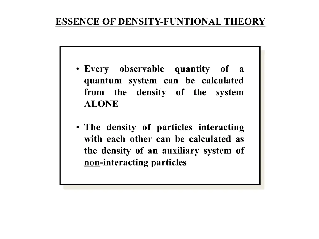 essence of density funtional theory