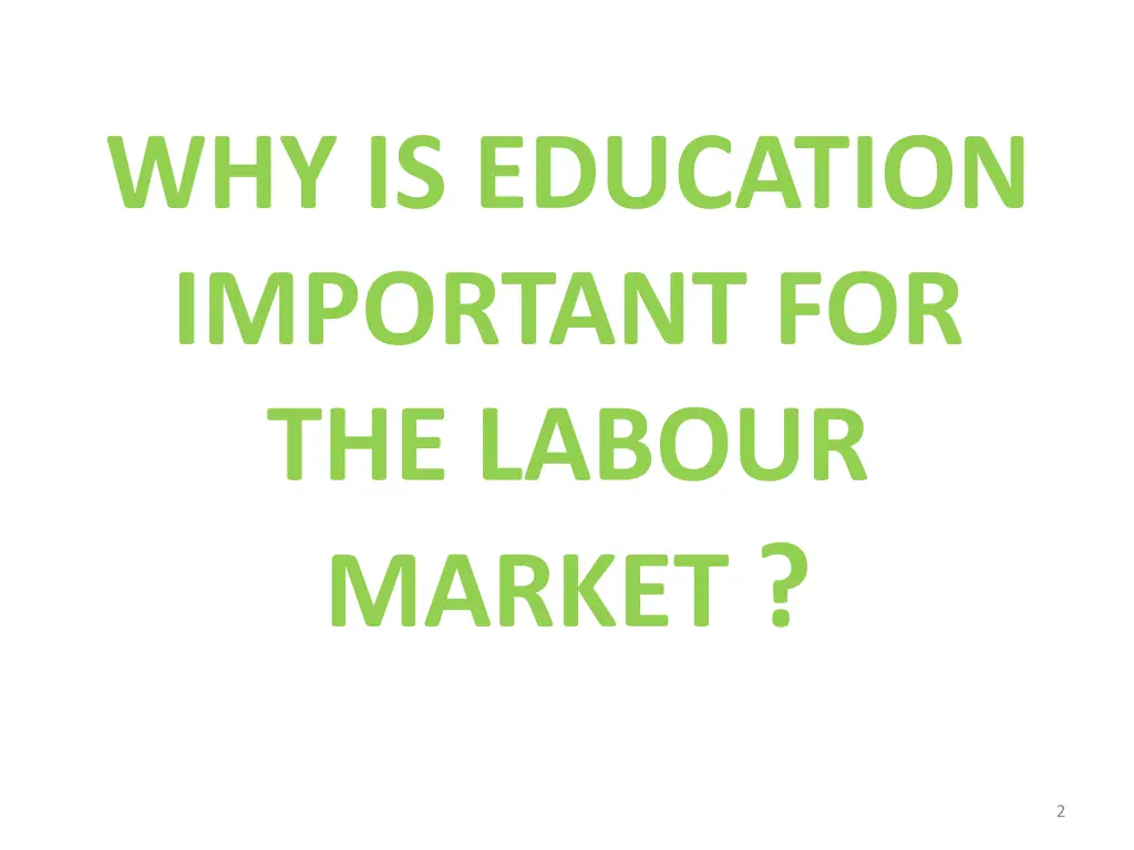 why is education important for the labour market