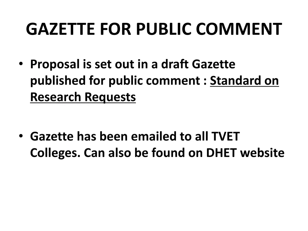 gazette for public comment