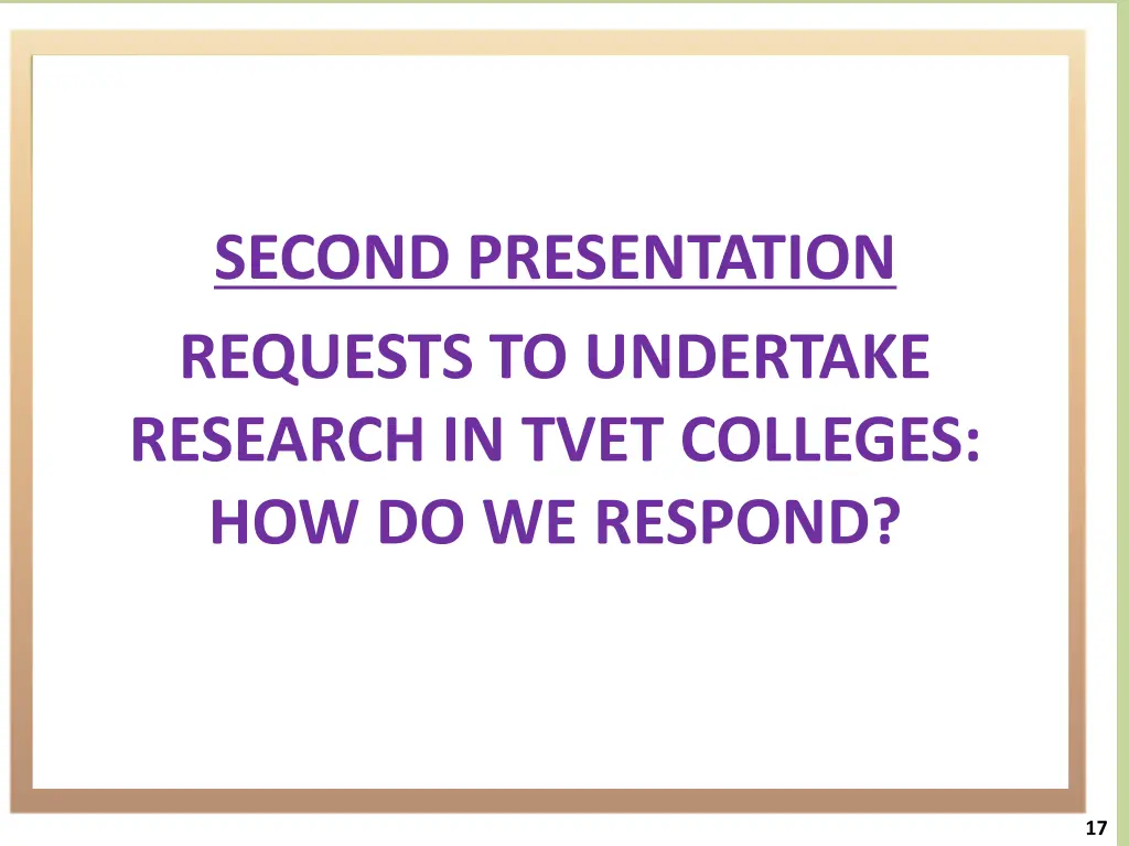 second presentation requests to undertake
