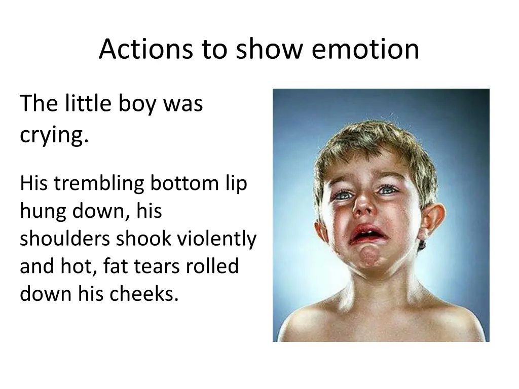 actions to show emotion