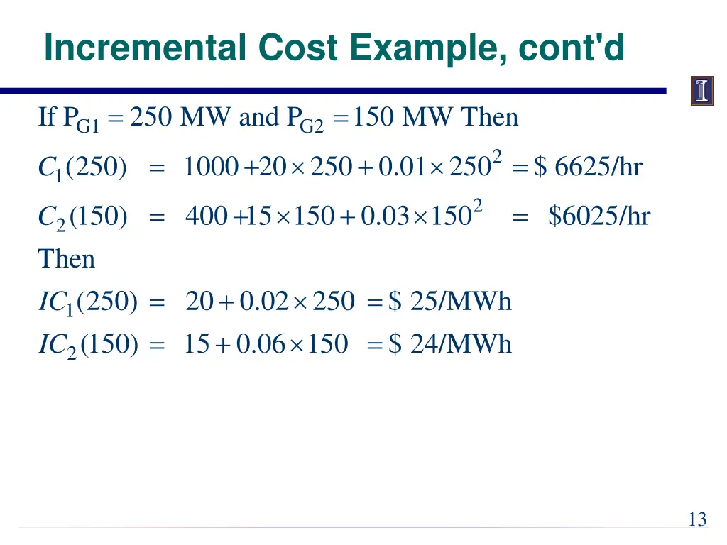 incremental cost example cont d