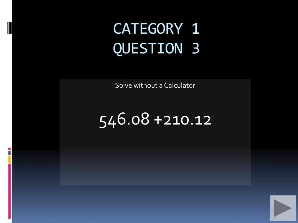category 1 question 3
