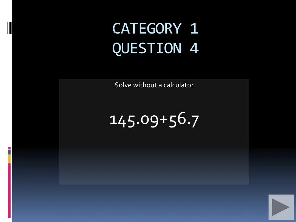 category 1 question 4