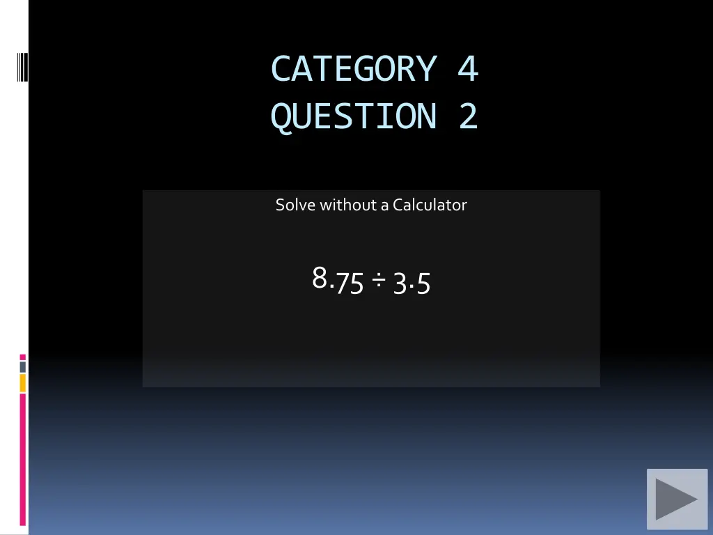 category 4 question 2