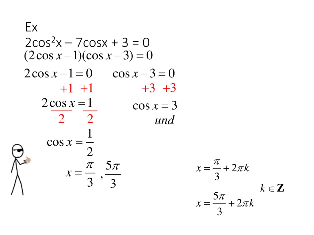 ex 2cos 2 x 7cosx 3 0 2cos 1 cos x 2cos