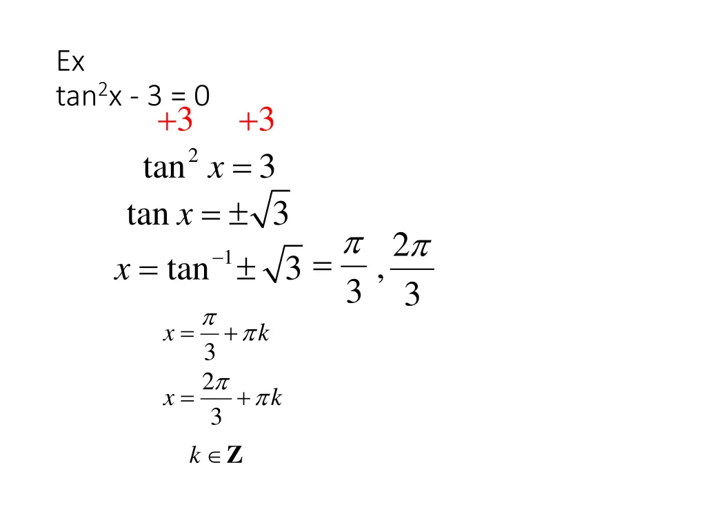 ex tan 2 x 3 0